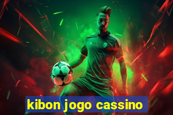 kibon jogo cassino